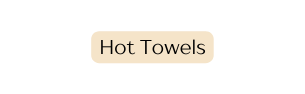 Hot Towels